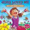 Flying Colors - Bible Camp Songs & Stories: Jesus Loves Me